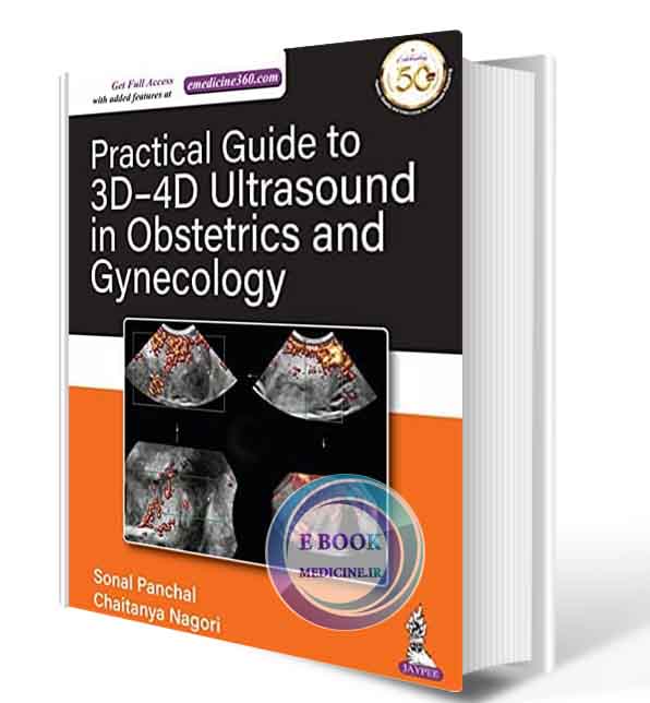 دانلود کتاب Practical Guide To 3D-4D Ultrasound In Obstetrics And Gynecology  2021 (ORIGINAL PDF) 